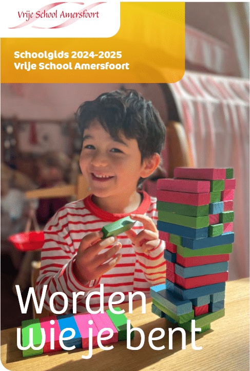 Schoolgids Vrijeschool Amersfoort 2024 / 2025